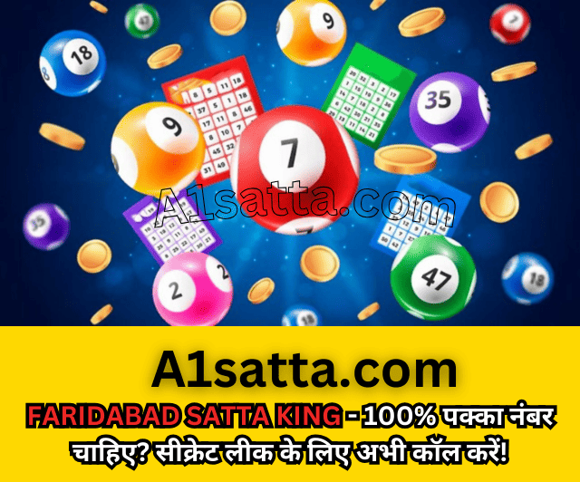 A1Satta.com - The Ultimate Destination for Faridabad Satta King Enthusiasts